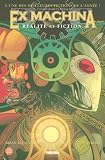 Ex machina - Volume 3