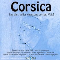 Corsica : Les Plus Belles Chansons Corses / Vol.2
