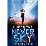 under the never sky under the never sky trilogy