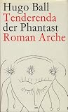 Tenderenda, der Phantast