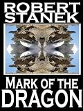 Mark of the Dragon (Ruin Mist Chronicles, Book 4)