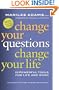 Change Your Questions, Change Your Life: 10 Powerful Tools for Life and Work (BK Life (Paperback))