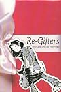 Re-Gifters (Minx Books)