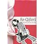 Re-Gifters (Minx Books)