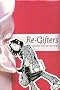 Re-Gifters (Minx Books)