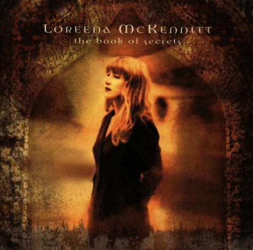 Loreena McKennitt - Loreena McKennitt, Secrets - Zortam Music