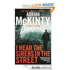 I Hear the Sirens in the Street (Detective Sean Duffy 2) - Adrian McKinty