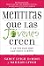 Mentiras que las jovenes creen y la verdad que las hace libres: Lies Young Women Believe and the Truth That Sets Them Free (Lies Young Women Believe)