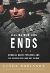 Tell Me How This Ends: General Petraeus and the Search for a Way Out of Iraq