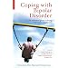 Coping with Bipolar Disorder: A CBT-Informed Guide to Living with Manic Depression