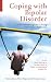 Search : Coping with Bipolar Disorder: A CBT-Informed Guide to Living with Manic Depression