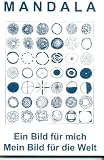 Produkt-Bild: Mandala: Ein Bild f&uuml;r mich - Mein Bild f&uuml;r die Welt. Mail Art Aktion