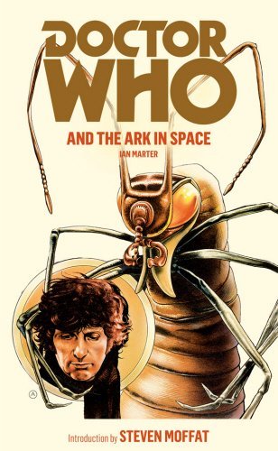 Doctor Who and the Ark in Space by Ian Marter (10-May-2012) Mass Market Paperback