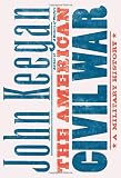 The American Civil War : a military history