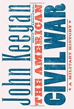 The American Civil War : a military history