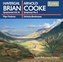 Havergal Brian: Symphonies Nos. 6 & 16; Arnold Cooke: Symphony No. 3