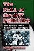 The Fall of the 1977 Phillies: How a Baseball Team's Collapse Sank a City's Spirit