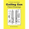 Dr. Richard Jordan Gatling's GATLING GUN PATENT DRAWINGS