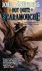 Not Quite Scaramouche