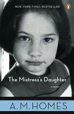 The Mistress's Daughter A. M. Homes