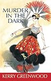 Murder in the Dark: A Phryne Fisher Mystery (Phryne Fisher Mysteries)