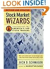 Stock Market Wizards: Interviews with America's Top Stock Traders