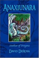 Anaxiunara: Mother of Dragons