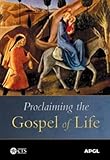 Proclaiming the Gospel of life