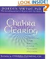 Chakra Clearing: Awakening Your Spiritual Power to Know and Heal