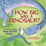How big was a dinosaur?