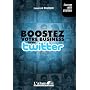 Boostez Votre Business avec Twitter