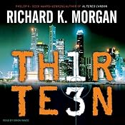 Thirteen | [Richard K. Morgan]