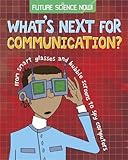 What's next for communication?