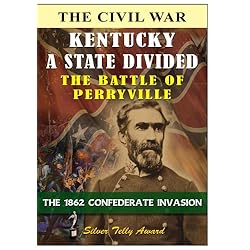 Kentucky a State Divided - The Battle of Perryville