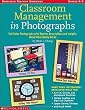 Classroom Management in Photographs d