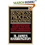 Business Process Improvement: The Breakthrough Strategy for Total Quality, Productivity, and Competitiveness