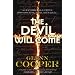 The Devil Will Come: A Novel
