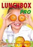 Lunchbox pro : easy recipes, menus, shortcuts, practical ideas
