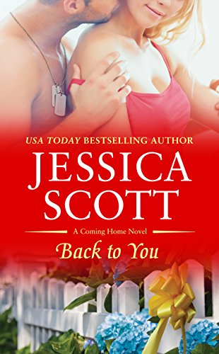 Back to You (A Coming Home Novel Book 3)