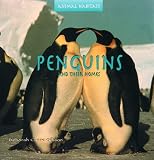 Penguins and Their Homes (Animal Habitats)