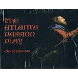 TheAtlantaPassionPlay(ChoralSelections)1982