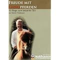 Freude mit Gangpferden - 10 Wege zum besseren T�lt