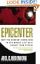 Epicenter: Why the Current Rumblings in the Middle East Will Change Your Future