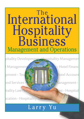 The International Hospitality Business: Management and Operations On Sale