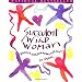 Succulent Wild Woman: Dancing with Your Wonder-Full Self!