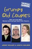 Grumpy Old Couples: Men are from Mars. Women have just got back from Tescos: Men Are from Mars. Women Have Just Got Back from Tesco's