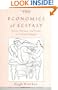 The Economics of Ecstasy: Tantra, Secrecy and Power in Colonial Bengal