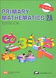 Primary Mathematics 2A Textbook (U.S. Edition) [Singapore Math]