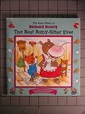 RICHARD SCARRY: BEST BABY-SITTER EVER