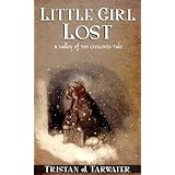 Little Girl Lost (The Valley of Ten Crescents)